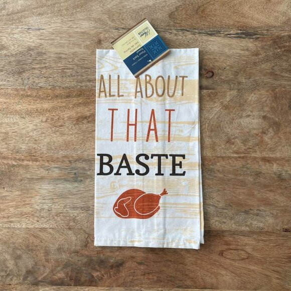 Other - 5/$20 NEW All About That Baste Holiday Kitchen Towel